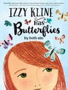 Cover image for Izzy Kline Has Butterflies